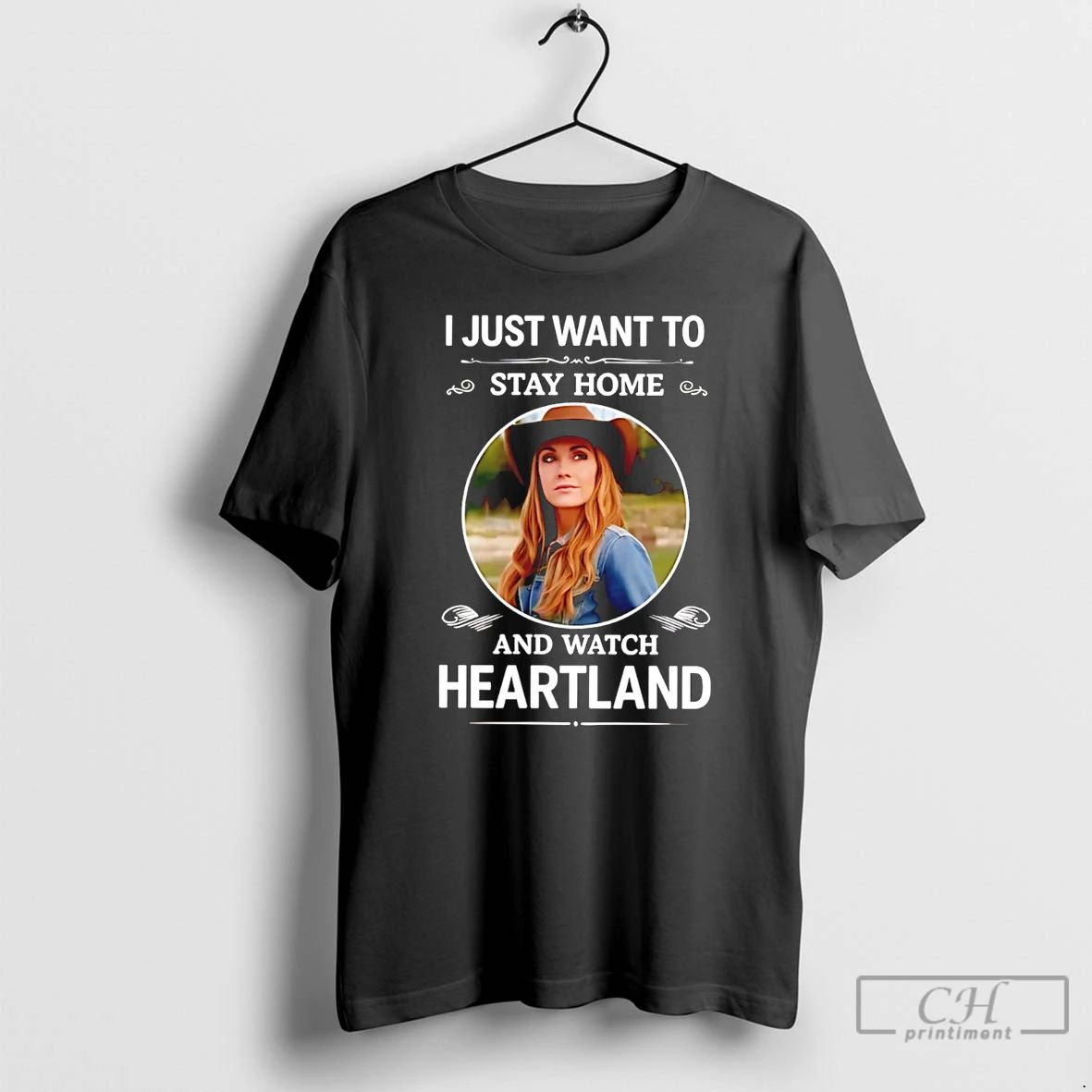 Classic I Just Want To Stay Home And Watch Heartland