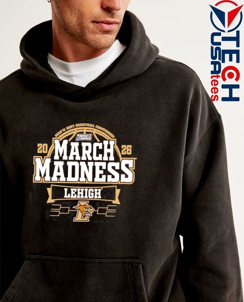 Lehigh Mountain Hawks 2026 NCAA Men’s Basketball March Madness Bound shirt