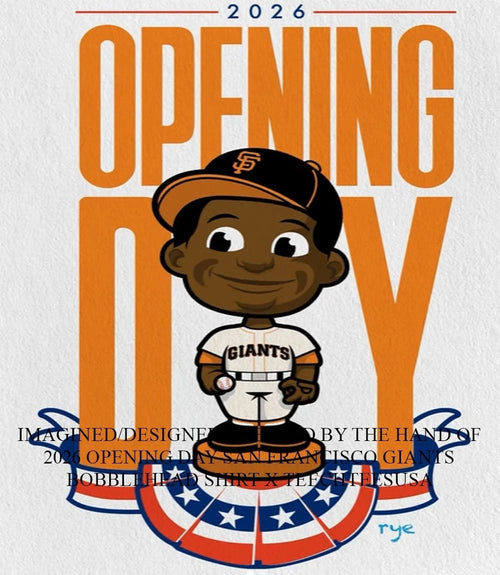 2026 Opening Day San Francisco Giants bobblehead shirt