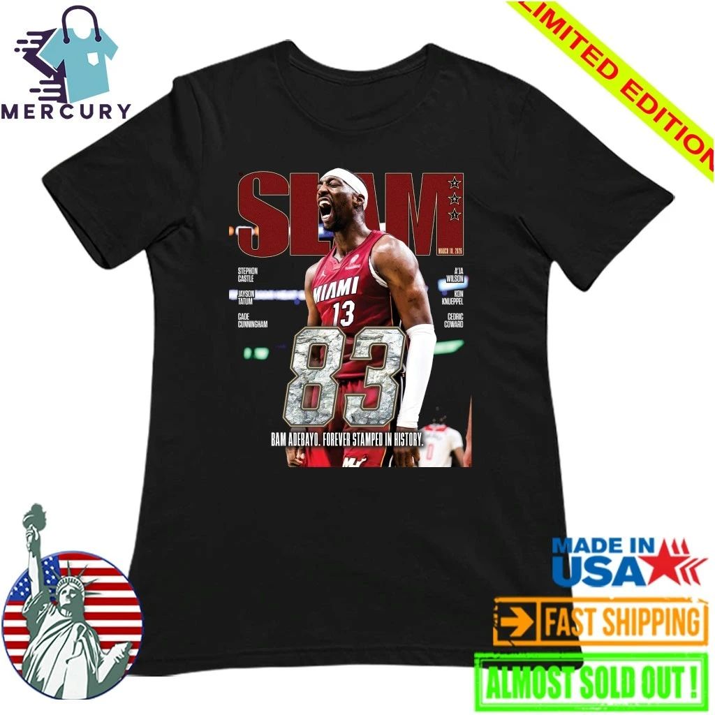 SLAM 83 Points Bam Adebayo Miami Heat Forever Stamped In History Shirt
