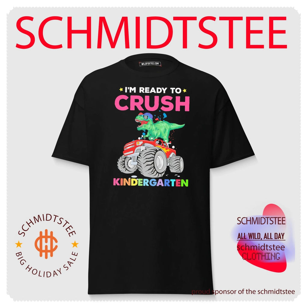 I’m ready to crush kindergarten shirt