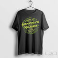Classic Prone To Shenanigans And Malarkey With A Hint Of Skulduggery And Tomfoolery T Shirts
