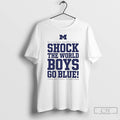 Premium Michigan Wolverines Shock The World Boys Go Blue 1898 National Champions T Shirts Sweater