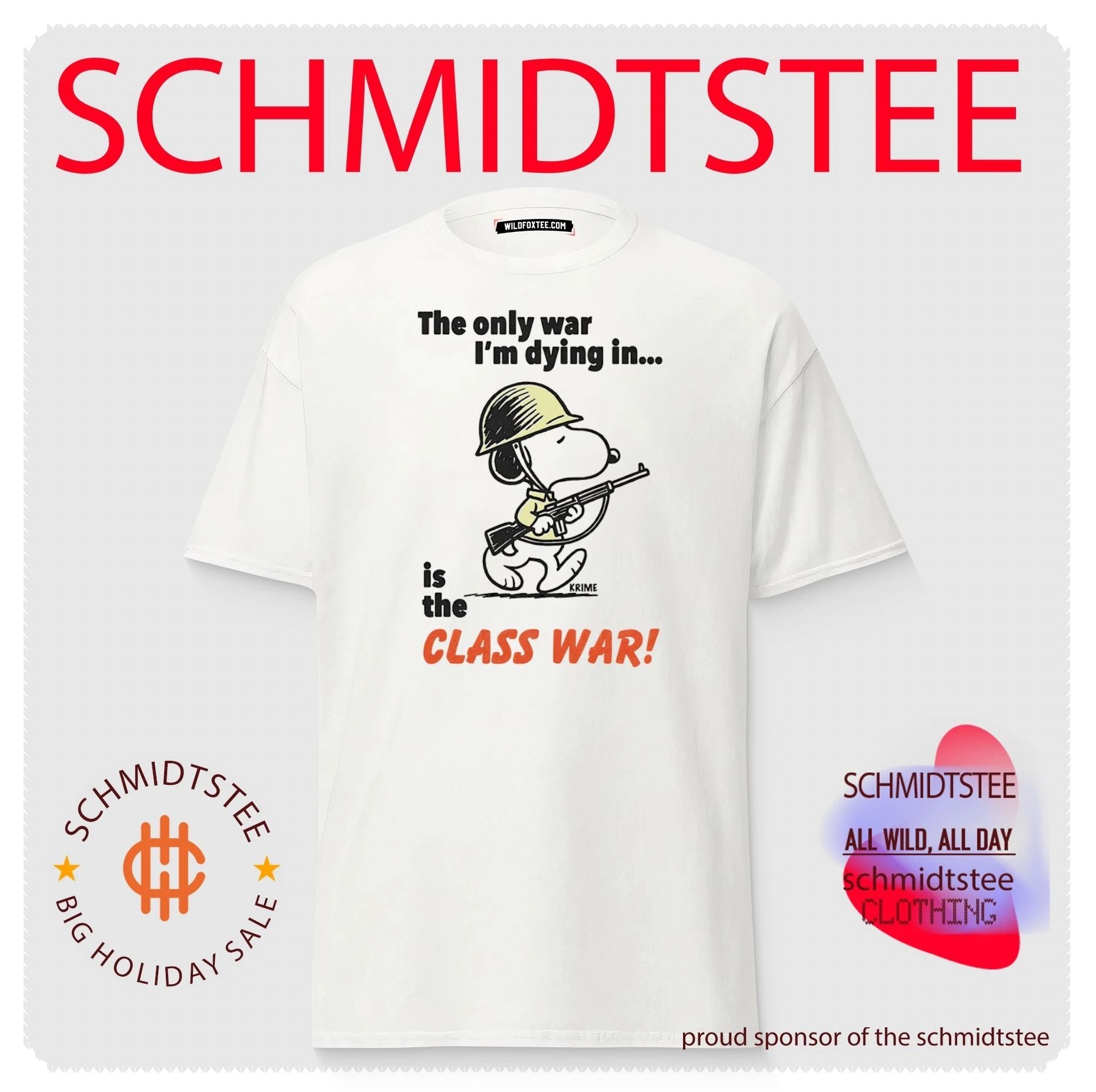 The Only War I Am Dying in Is the Class War shirt