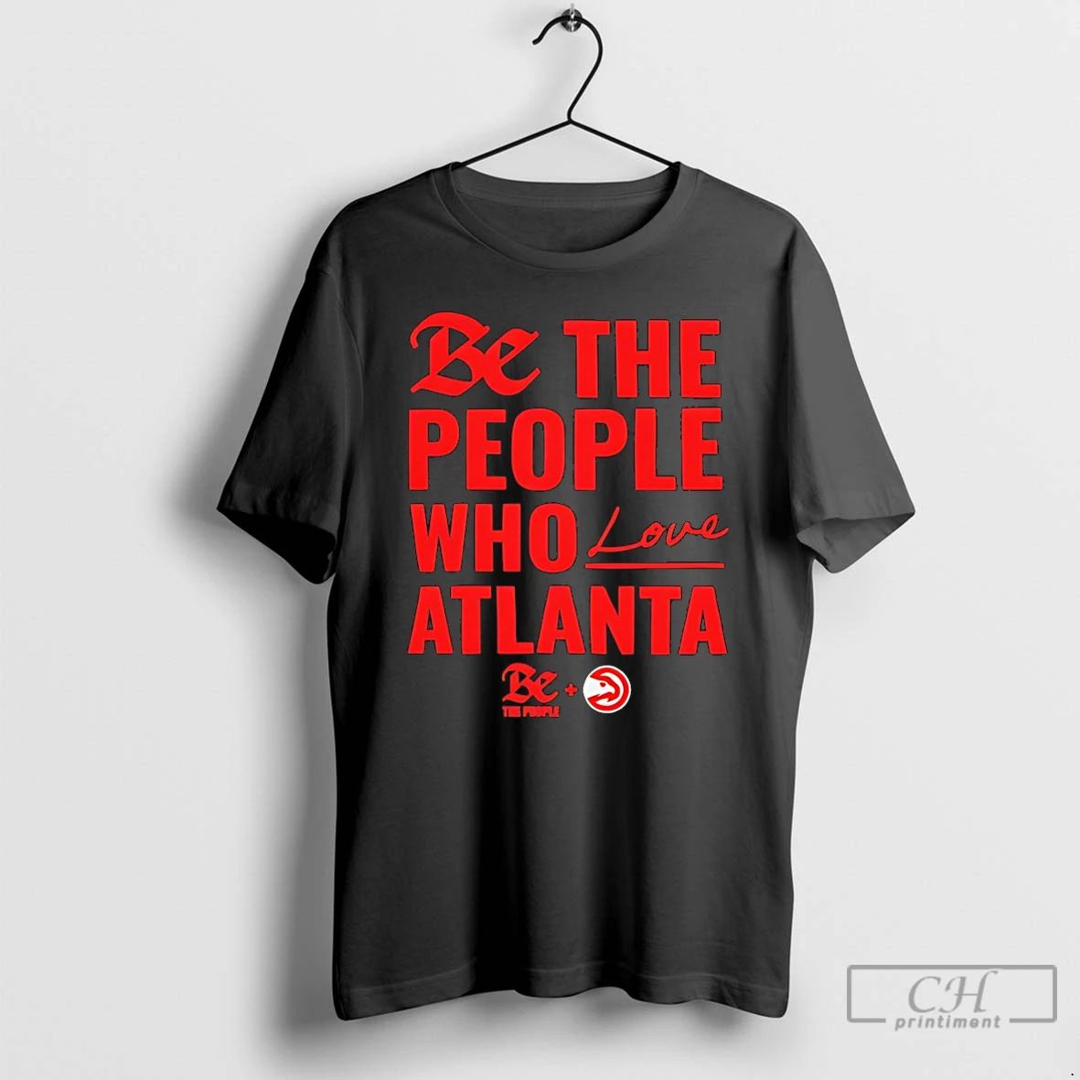 Premium Be The People Who Love Atlanta Atlanta Hawks
