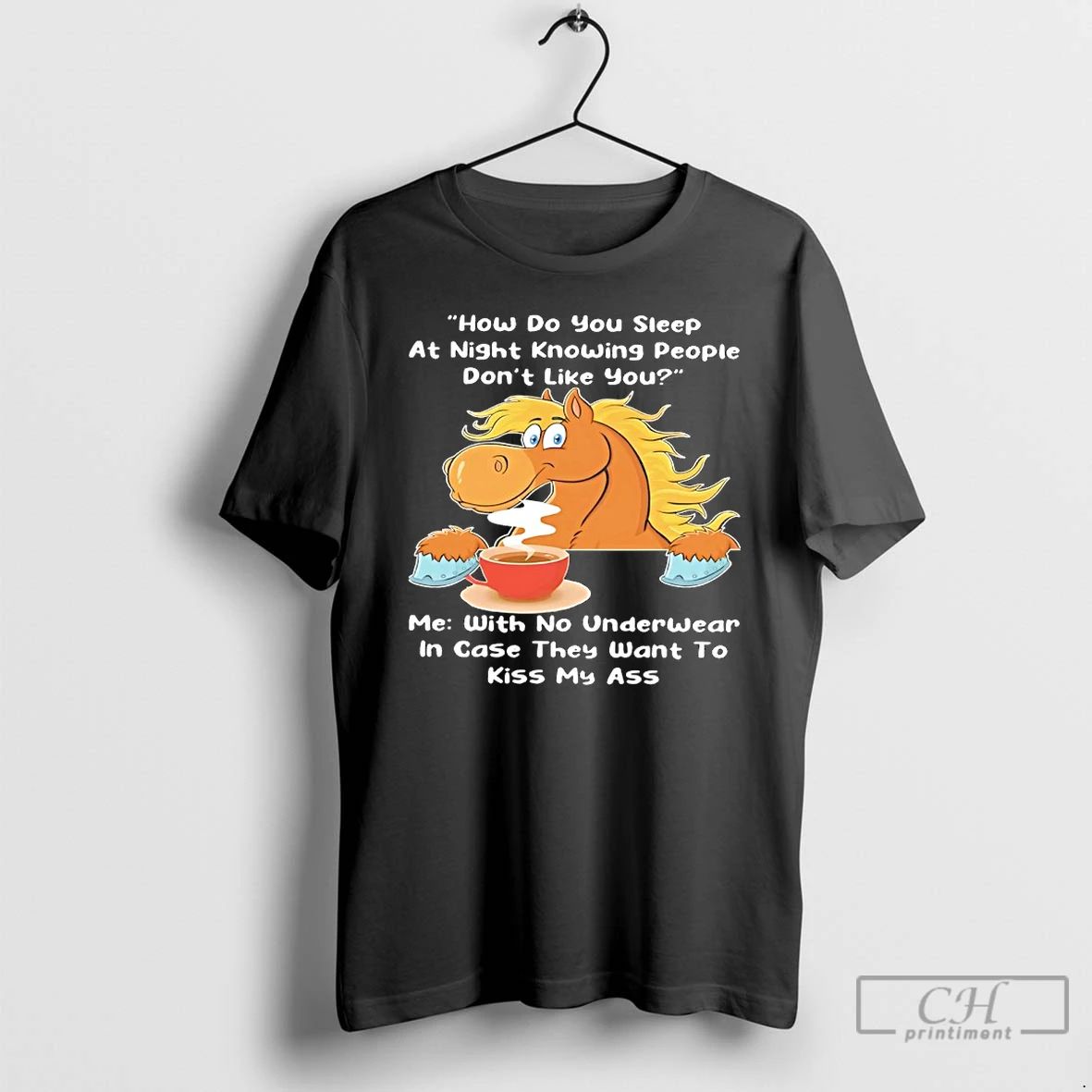 Classic Horse How Do You Sleep At Night Knowing People Dont Like You T Shirts
