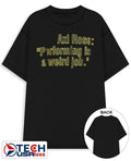 Axl Rose performing is a weird job shirt