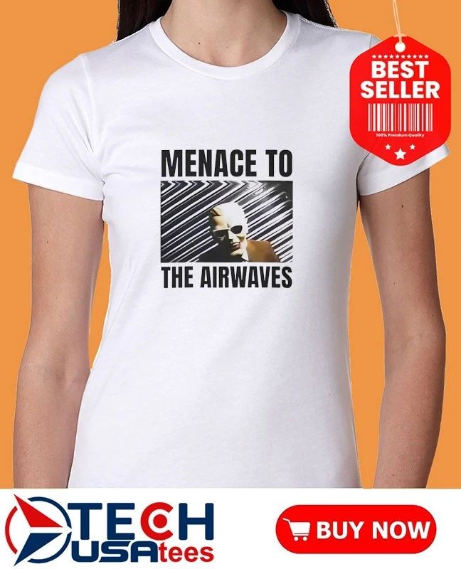 Menage to the airwaves shirt