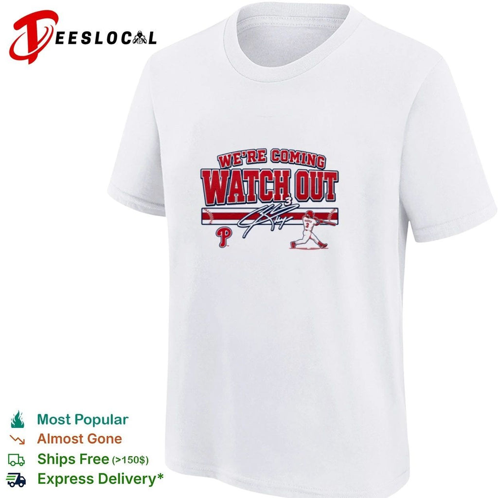 Bryce Harper We’re Coming Watch Out Philadelphia Phillies T-shirt