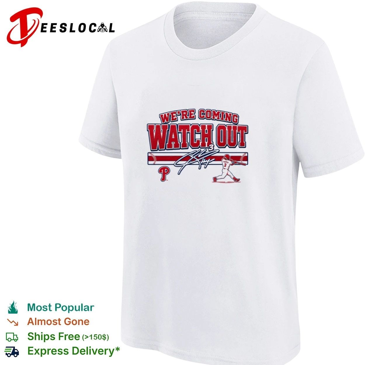 Bryce Harper We’re Coming Watch Out Philadelphia Phillies T-shirt