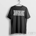 Classic The Iran War Is Going So Badly They Might Release The Epstein T Shirts