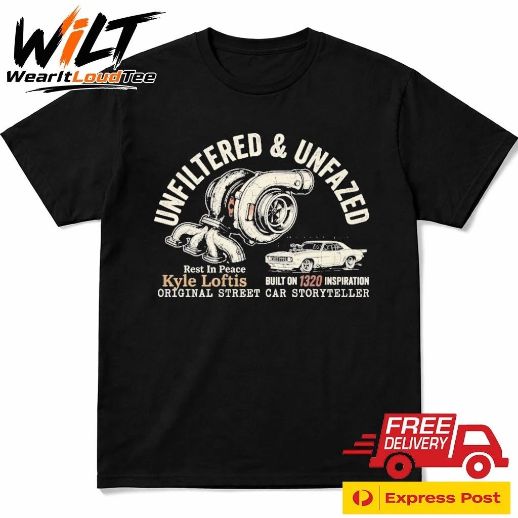 Untilered And Unfazed Kyle Loftis Tribute 1320Video Fan Memorial Gear Shirt