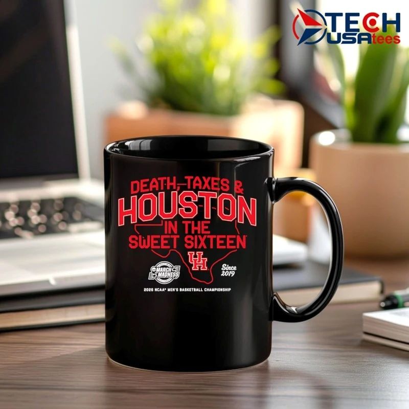 Death Taxes and Houston in The Sweet Sixteen Houston Cougars 2026 NCAA Men’s Basketball Championship shirt by breakingt