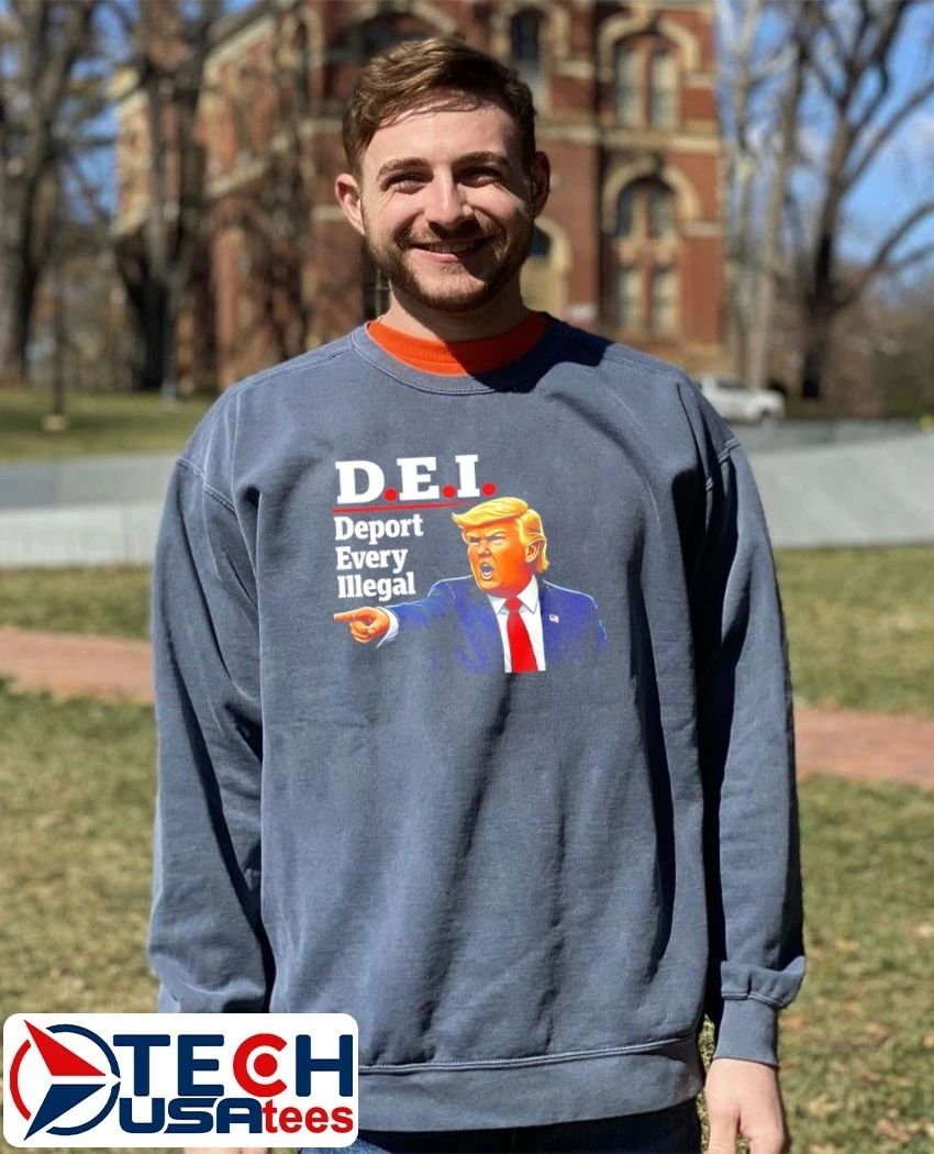 Donald Trump D.E.I. Deport Every Illegal shirt