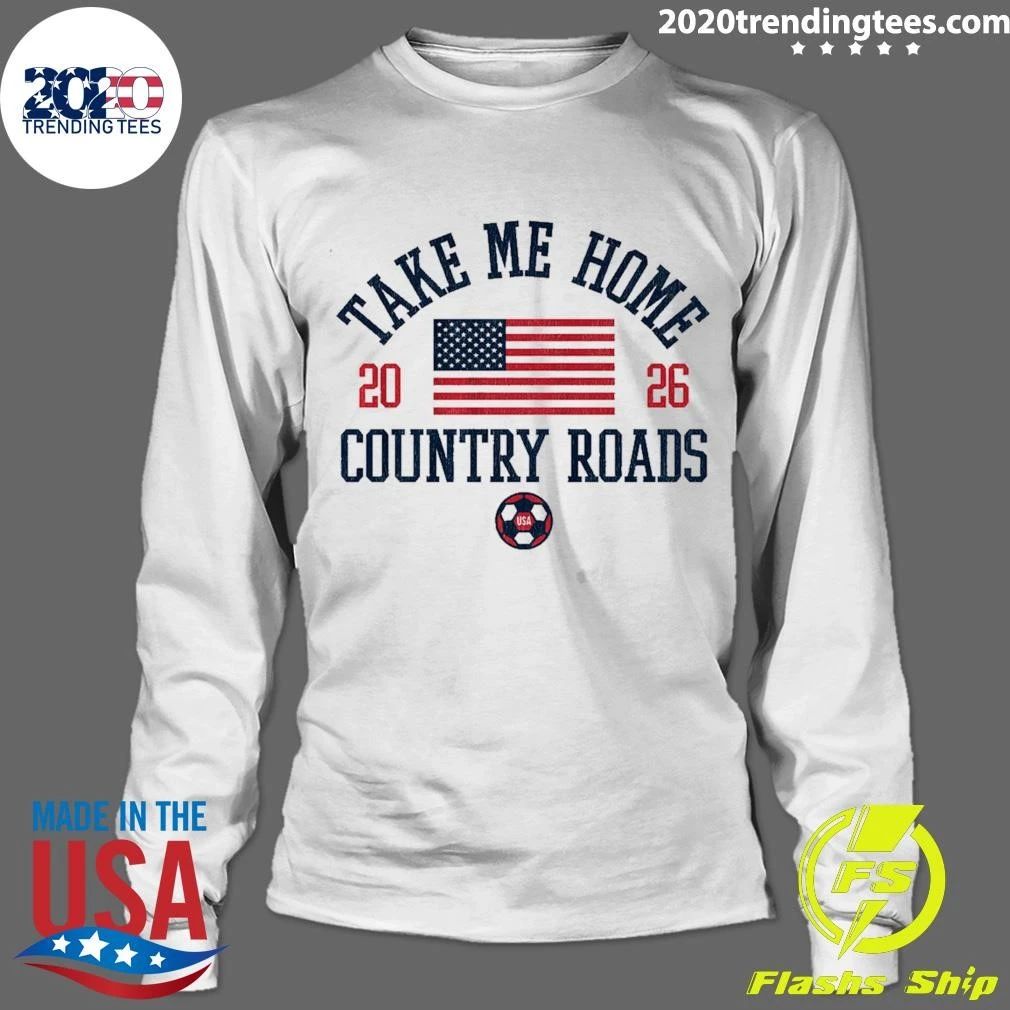USA Take Me Home 2026 Country Roads Shirt