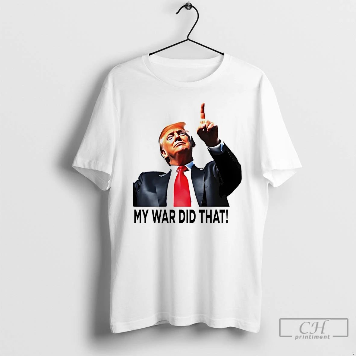 Premium Donald Trump My War Did That Meme