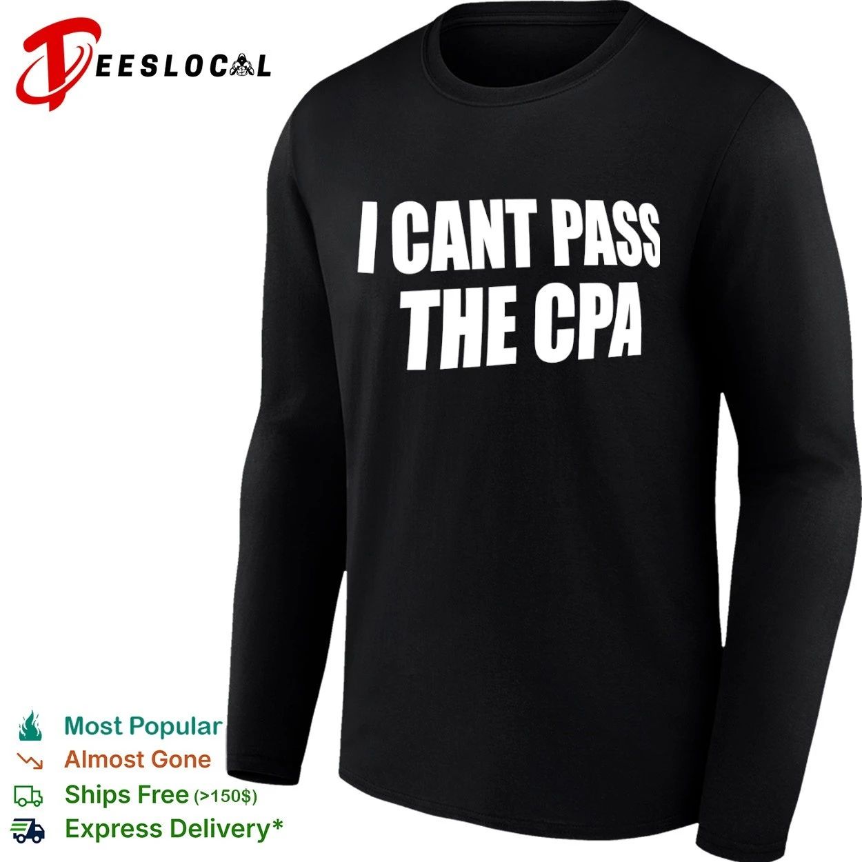 I Cant Pass the Cpa accountant accounting student T-shirt