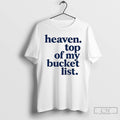 Classic Heaven Top Of My Bucket List