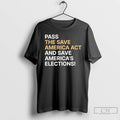 Classic Pass The Save America Act And Save Americas Elections