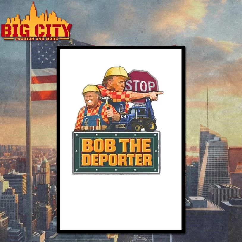 Trump Bob the Deporter Satirical Design Political Shirt