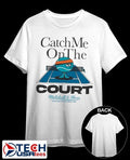 Catch Me On The Court MN 1904 shirt
