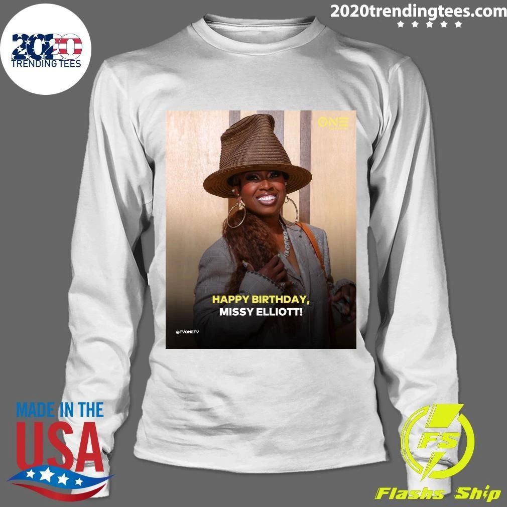 Happy Birthday to the Legendary Missy Elliott Shirt