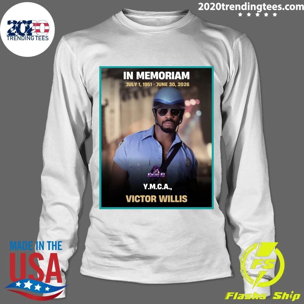 In Memoriam July 1, 1951 – June 30, 2026 Y.M.C.A. Victor Willis Shirt