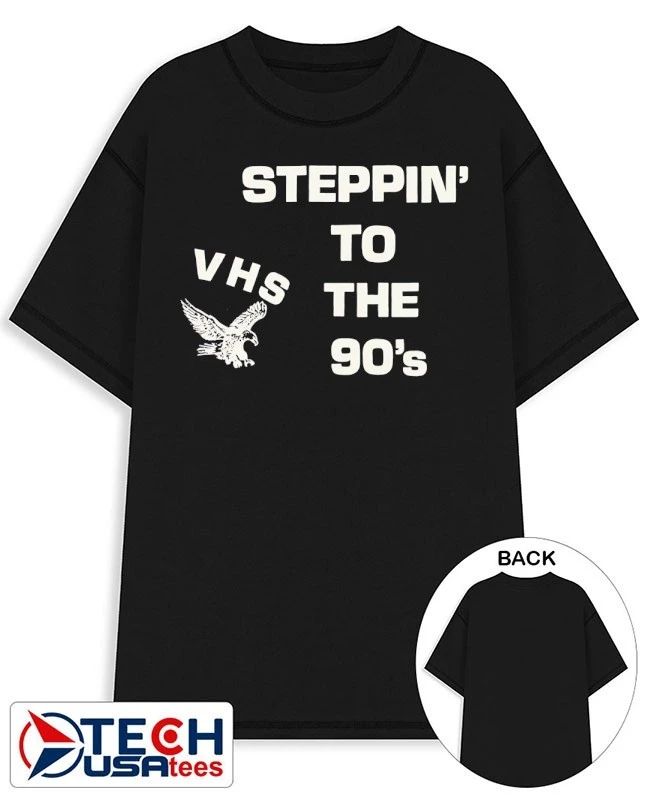 Steppin’ to the 90’s VHS shirt