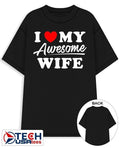 I love my awesome wife shirt