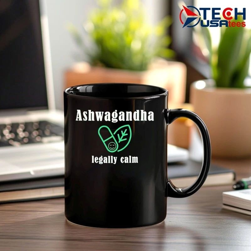 Ashwagandha Legally Calm shirt