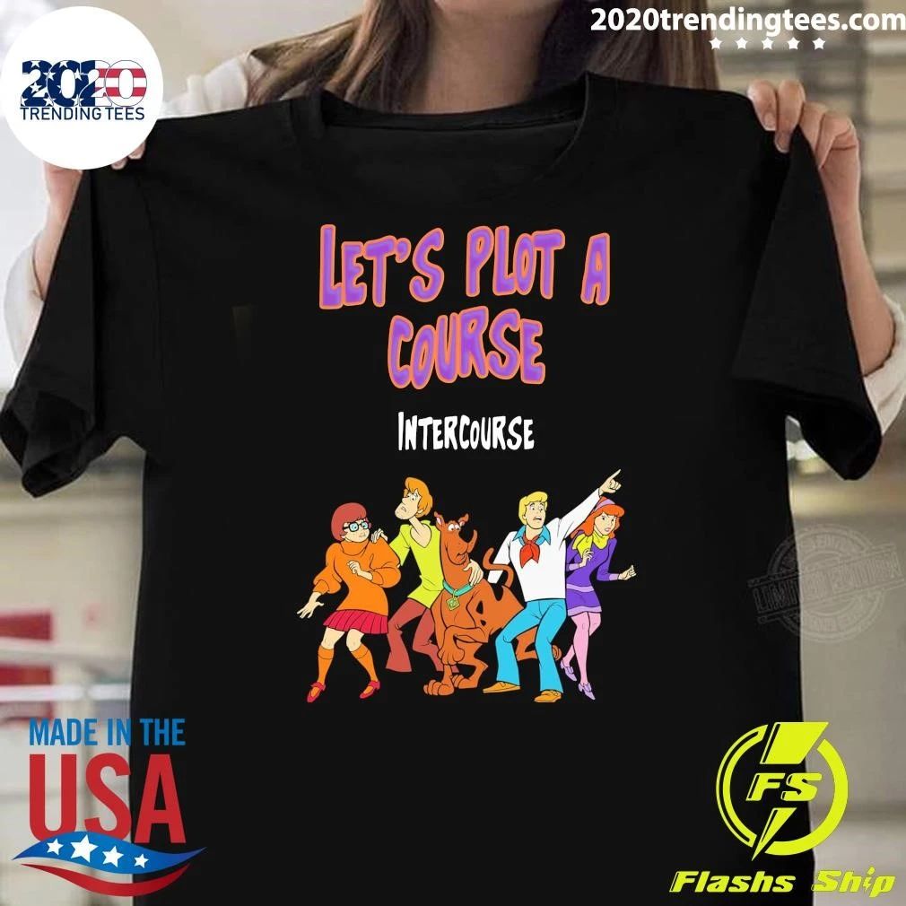 Shaggy, Velma, Fred and Daphne Let’s Plot A Course Intercourse Shirt