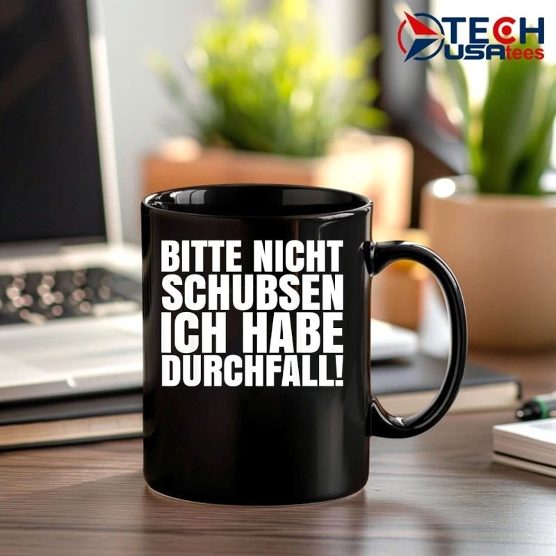 Bitte nicht schubsen ich habe durchfall shirt