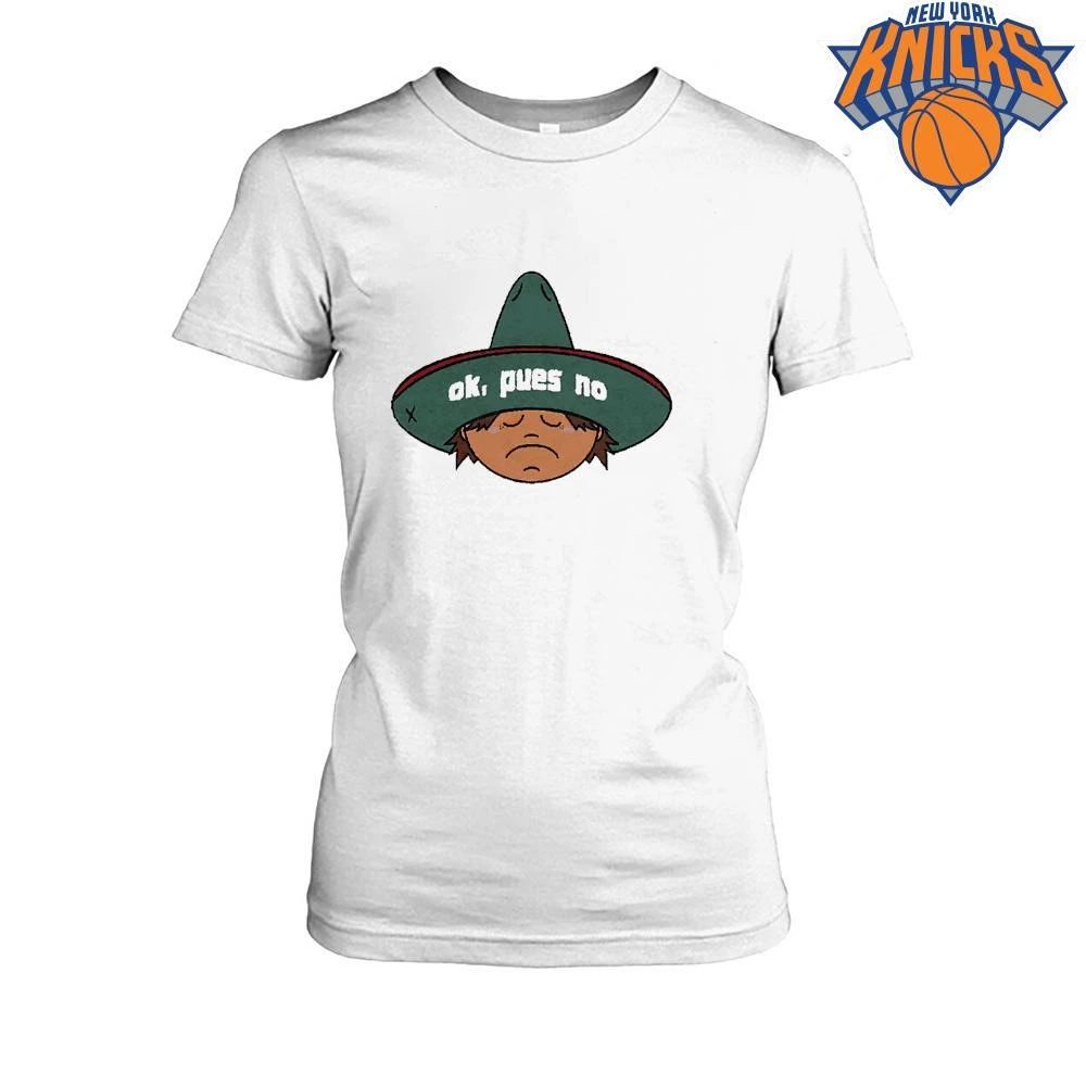 Ok Pues No Mexican Sombrero Sad Boy Funny Spanish Quote Shirt