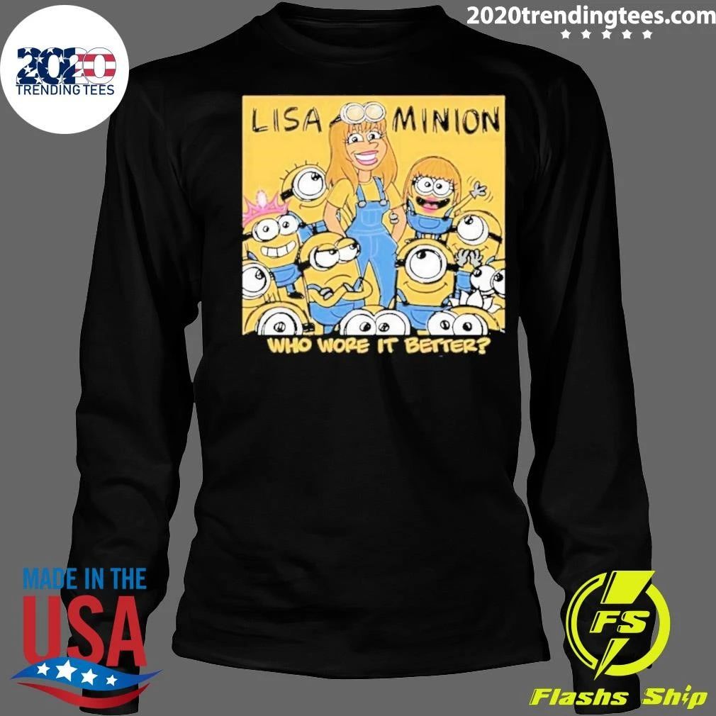 Lisa x Minions Who Wore It Better Ba-ba-ba-bananas For Lalalalisa Vintage Shirt
