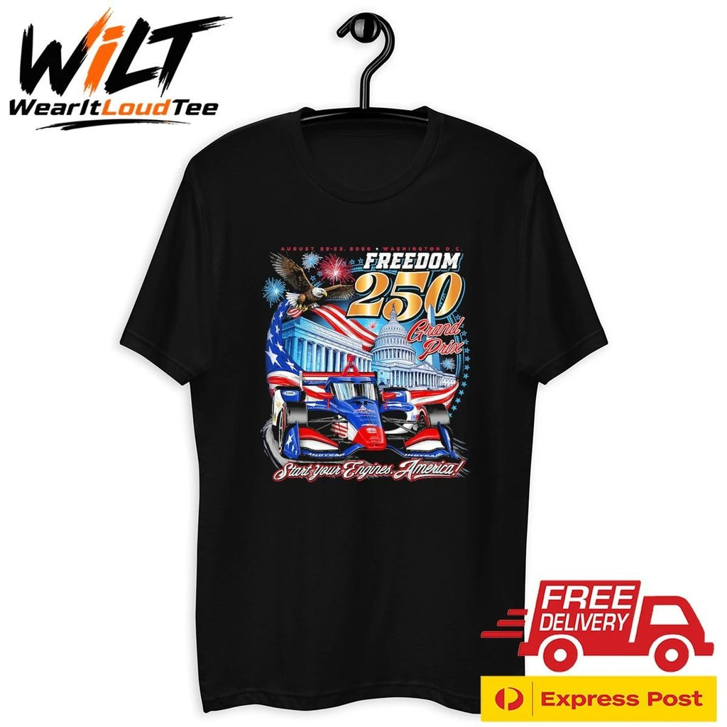 2026 Freedom 250 Grand Prix Start Your Engines America Shirt