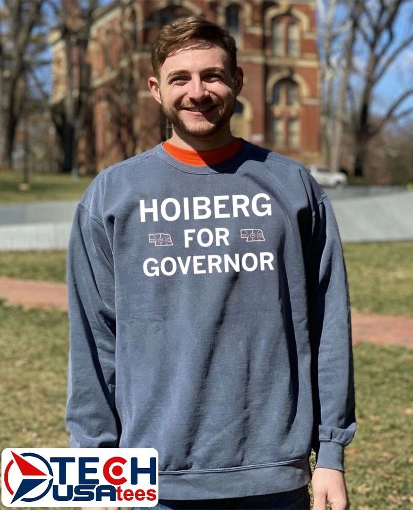 Hoiberg for Governor shirt by raygunsite