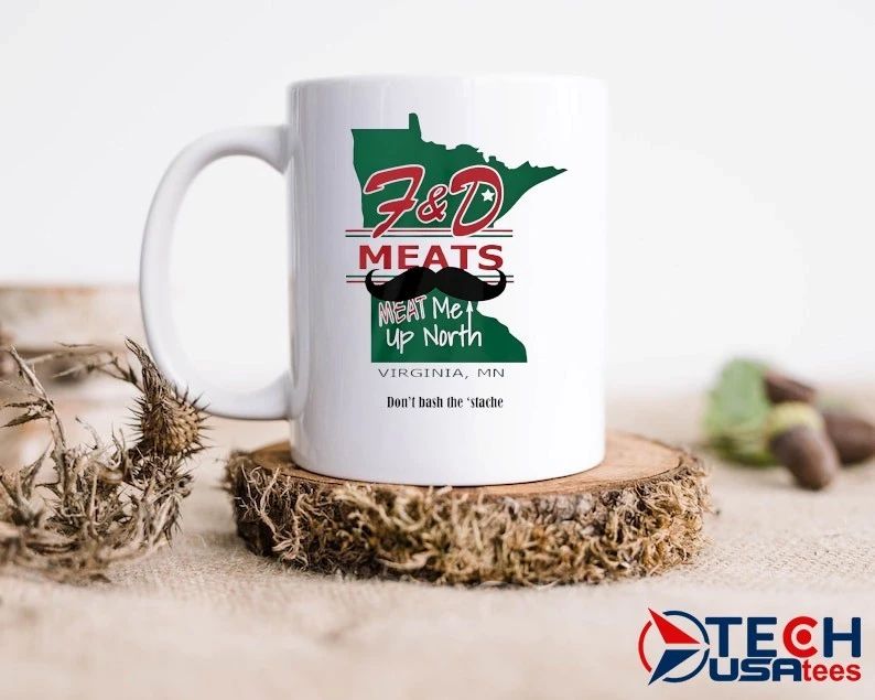 F and D meats meat me up North Virginia Minnesota shirt by viralstyle