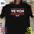 We Won 23 More States To Go Athletics Tee Shirt
