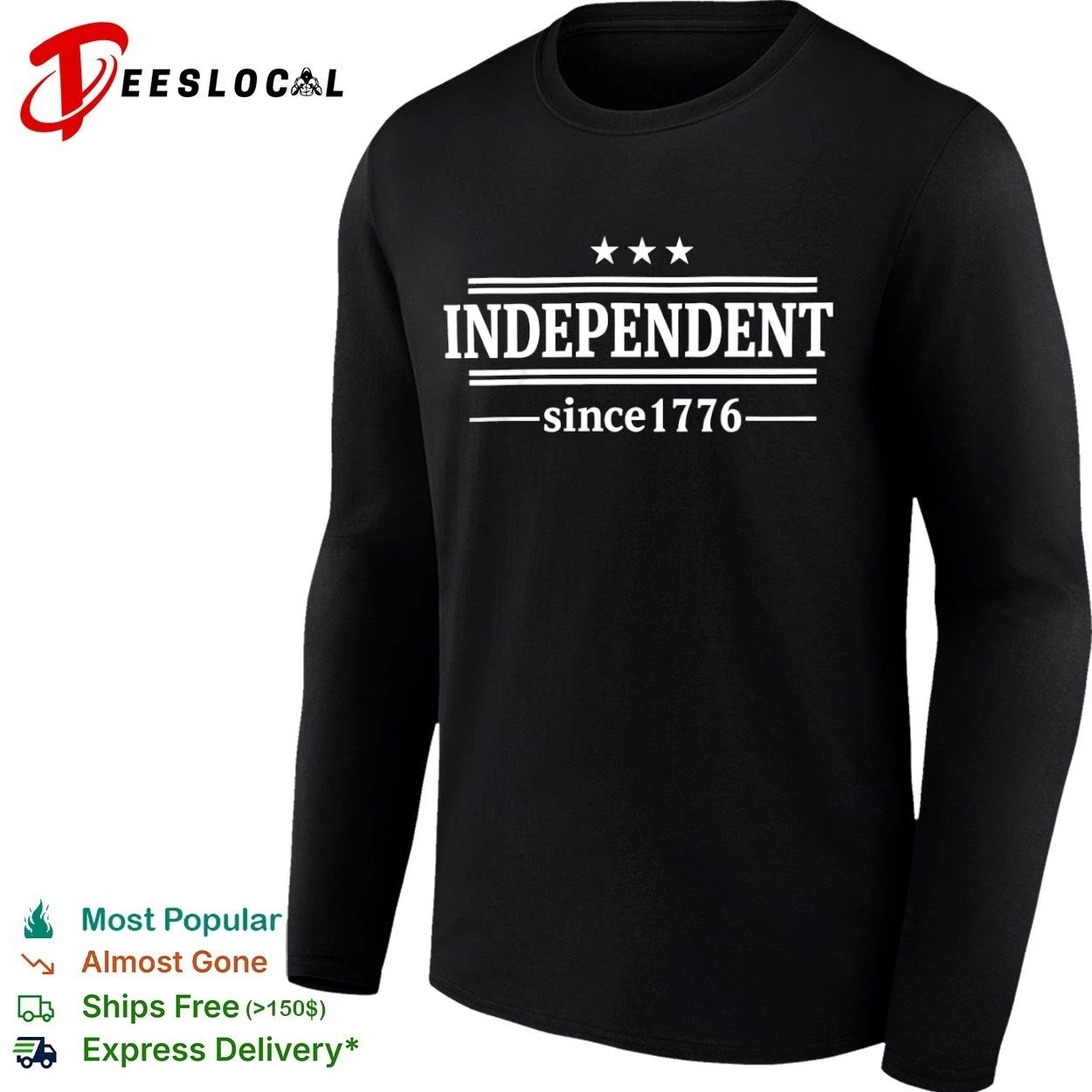 Independent Since 1776 Patriotic Stars T-shirt
