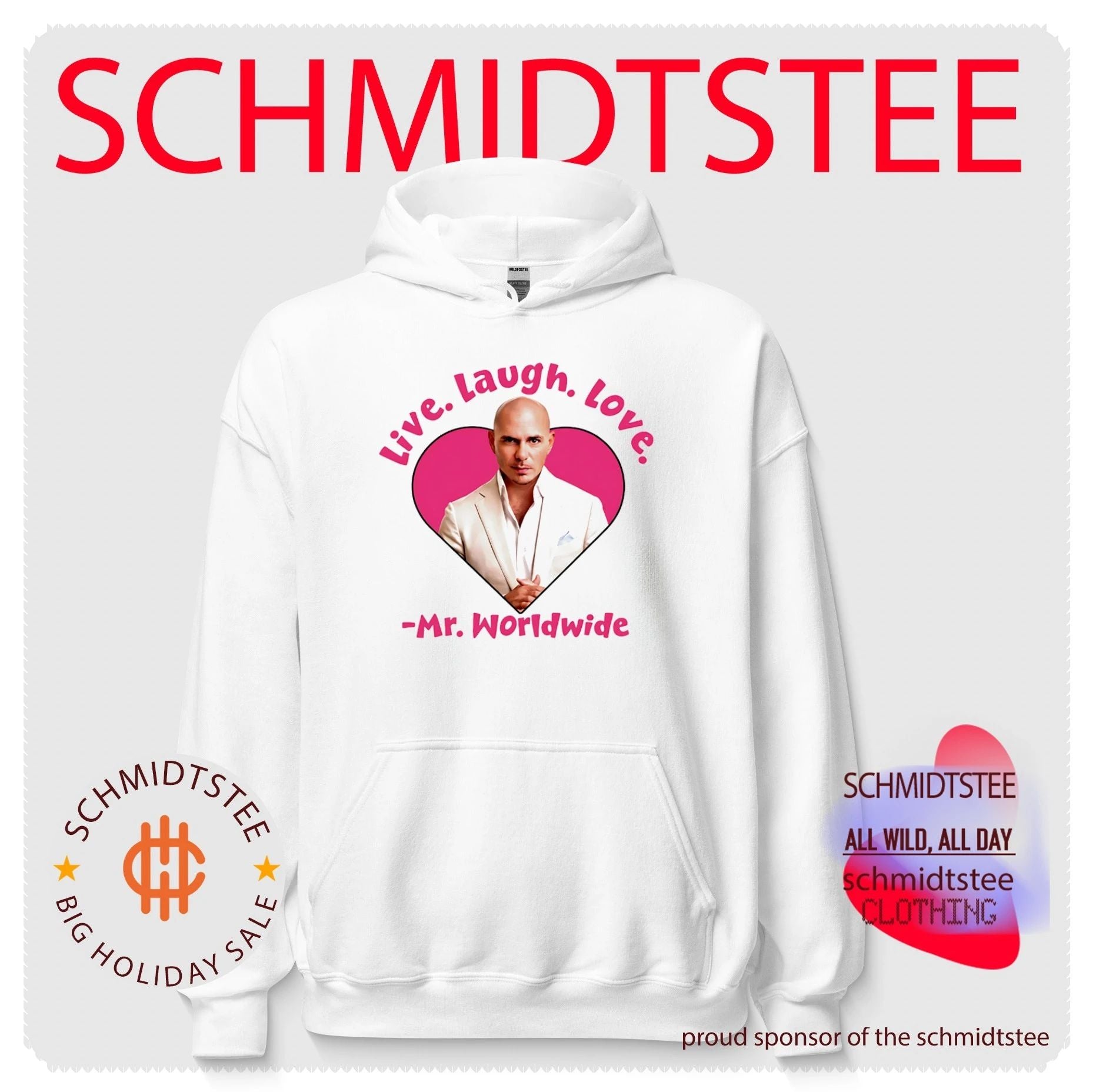 Live Laugh Love Mr Worldwide Funny Meme Shirt