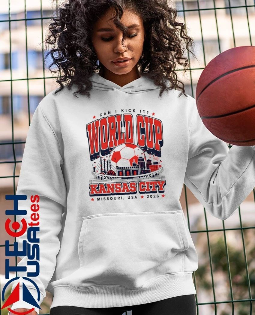Can I kick it World Cup Kansas City Missouri USA 2026 shirt