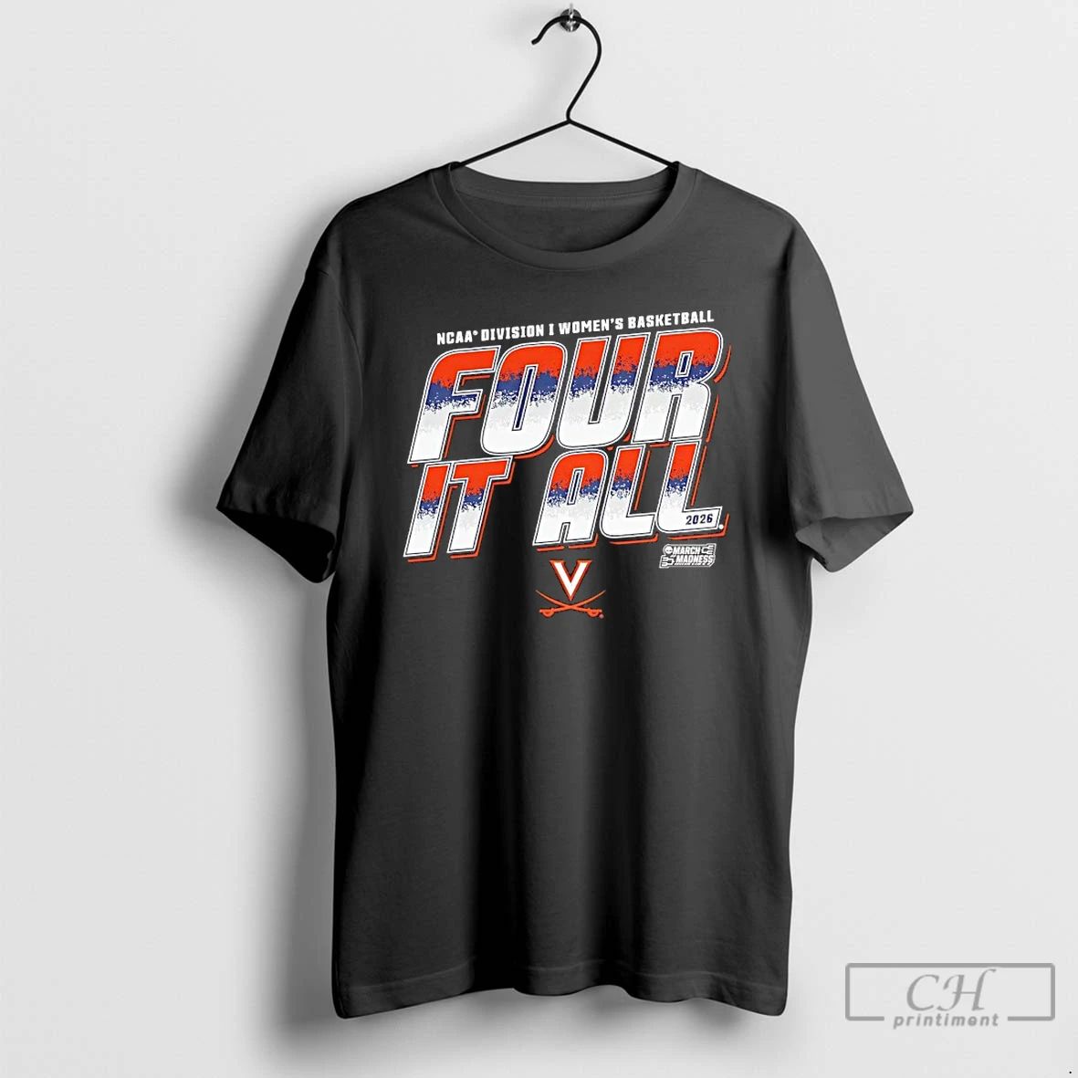 Classic Virginia Cavaliers 2026 March Madness Ncaa D1 Womens Basketball Four It All T Shirts