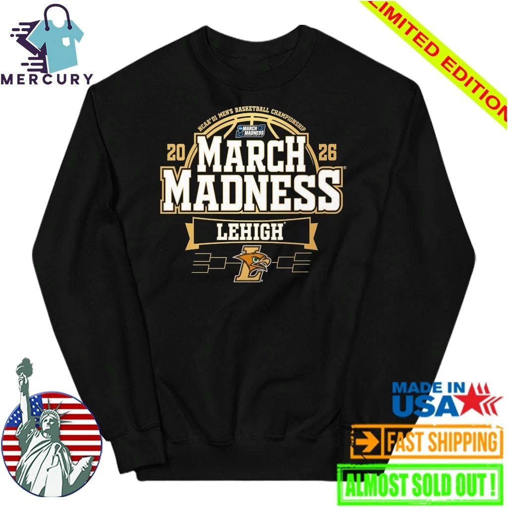 Lehigh Mountain Hawks 2026 Men’s Basketball March Madness Shirt