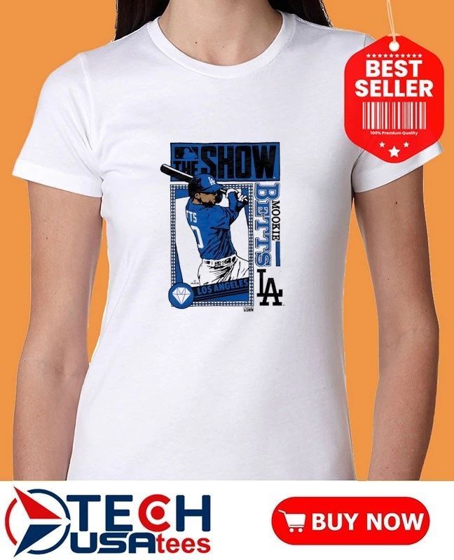 The Show Los Angeles Dodgers Mookie Betts shirt