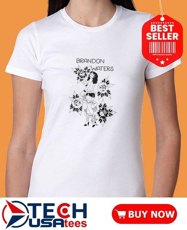 Brandon waters Muay Thai shirt