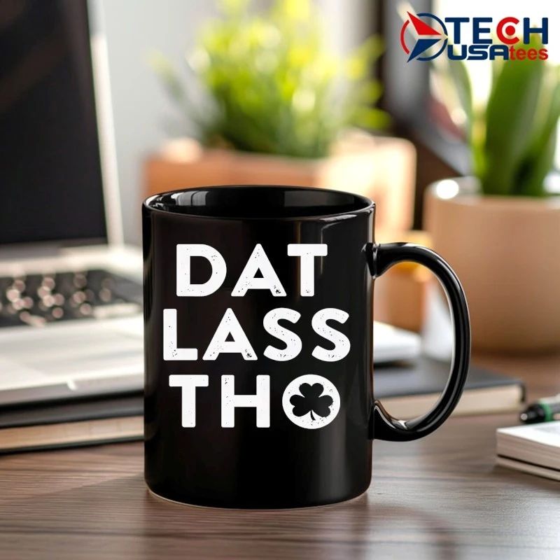 Dat lass tho shirt