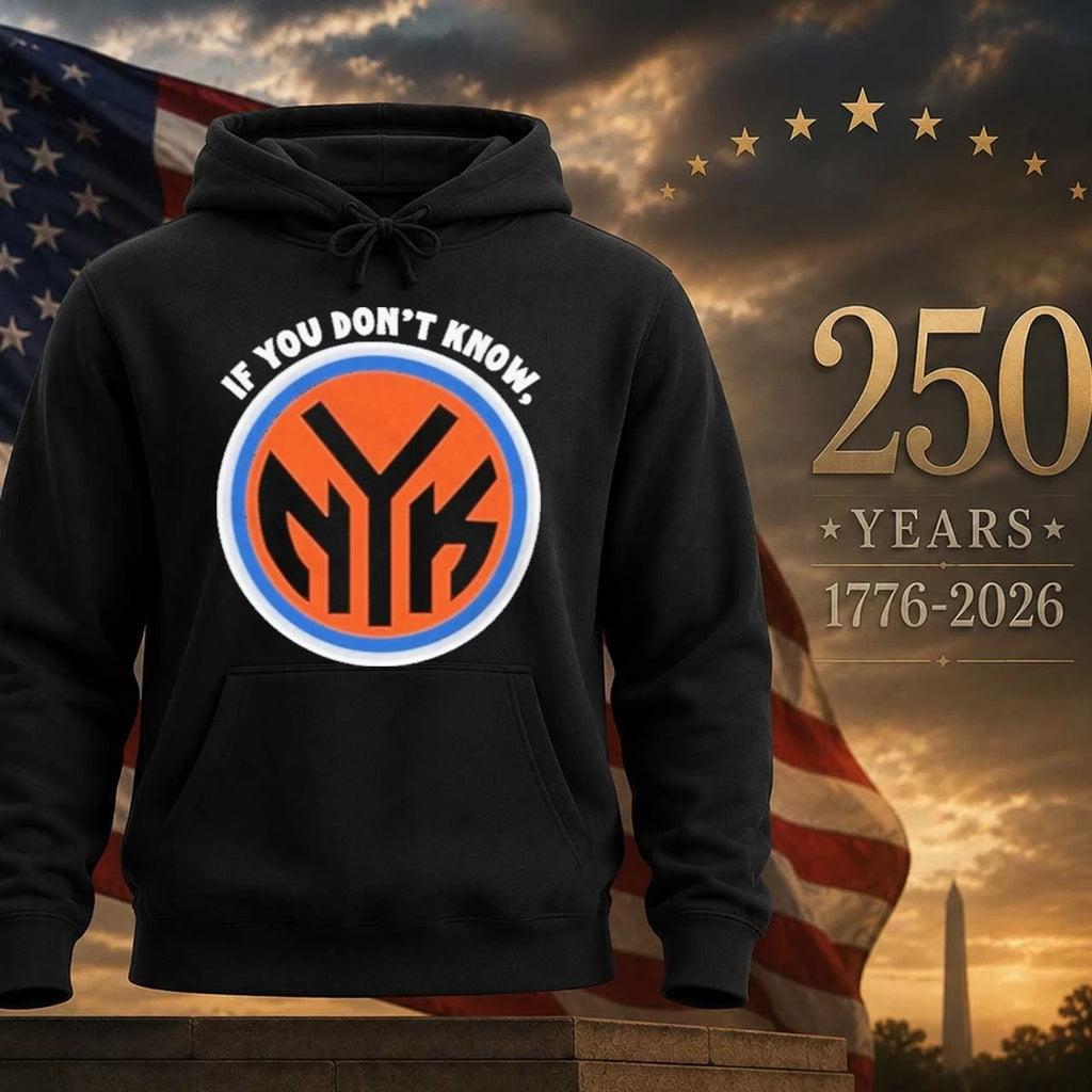 If You Don’t Know Knicks Shirt