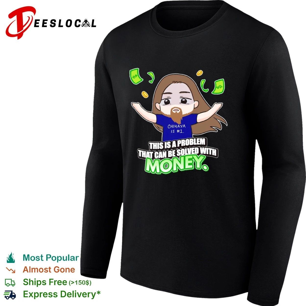 Chihaya Is #1 This Is a Problem That Can Be Solved With Money T-shirt