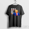 Classic Trump Dei Deport Every Illegal 26