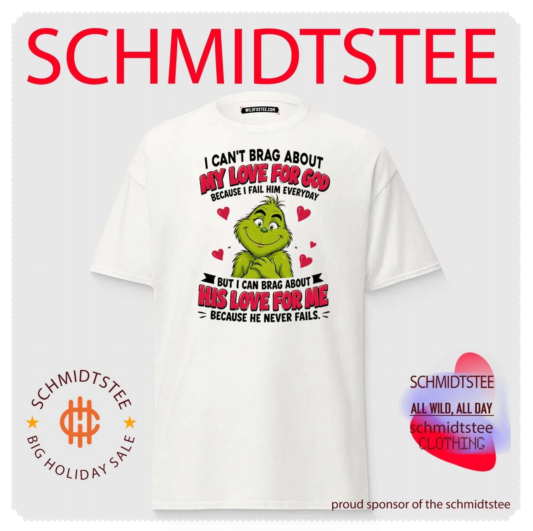 The Grinch I Can’t Brag About My Love for God Quote shirt